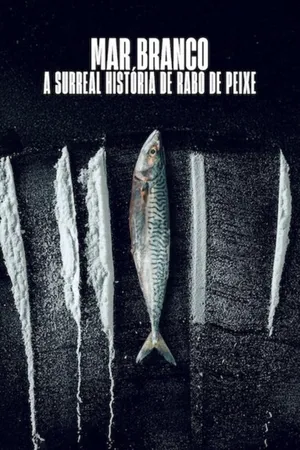 Mar Branco: A Surreal História de Rabo de Peixe