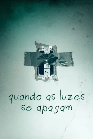 Quando as Luzes se Apagam