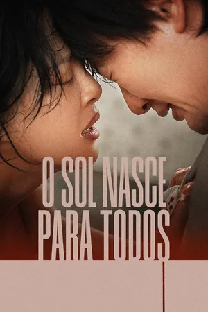 O Sol Nasce Para Todos