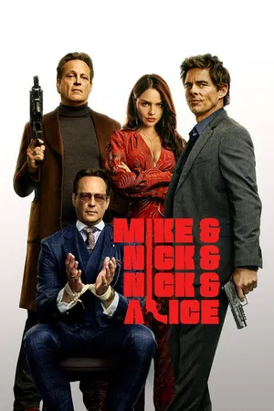 Mike &amp; Nick &amp; Nick &amp; Alice