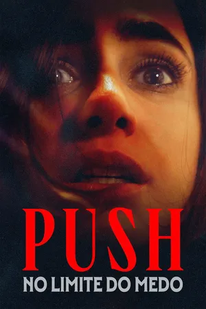 Push: No Limite do Medo