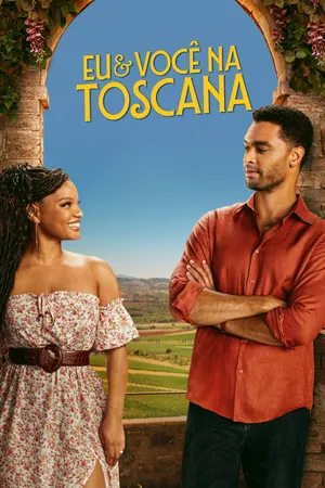 Eu &amp; Você na Toscana