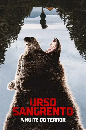 Urso Sangrento: A Noite do Terror