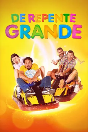 De Repente Grande