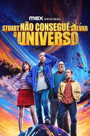 Stuart Não Consegue Salvar o Universo