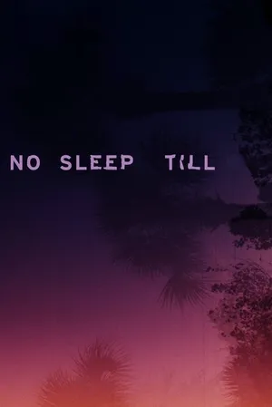No Sleep Till